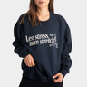 Less Stress Sweatshirt