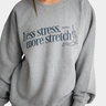 Less Stress Sweatshirt